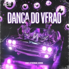NXGHT!, SH3RWIN, Scythermane - DANÇA DO VERÃO (Slowed)