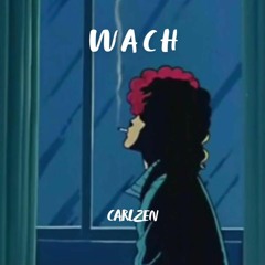 WACH - CarlZen FREETRACK