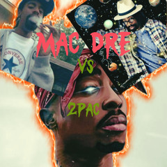 MAC DRE VS 2PAC - MEX VIBEZ