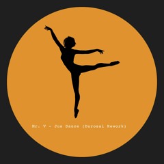 Mr. V - Jus Dance (Durosai Rework) [Free DL]