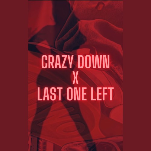 Last One Down - Brent Faiyaz x Laya [Remix]