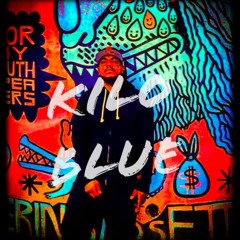 KILO BLUE - WORD TO THE WISE
