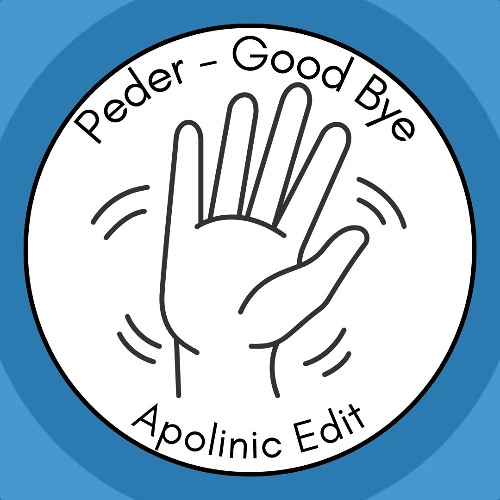 [FREE DOWNLOAD] Peder - Goodbye (Apolinic edit)