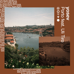 Porto feat. Uli Tiro