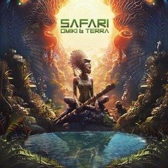 Omiki vs TERRA - Safari (Extended Mix)