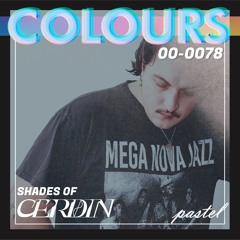 COLOURS 078 - Shades of CERDIN