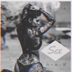 A.A.M&448.Duke-Sex