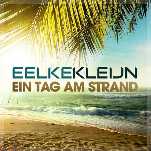 Ein tag am strand (Radio) by Eelke Kleijn