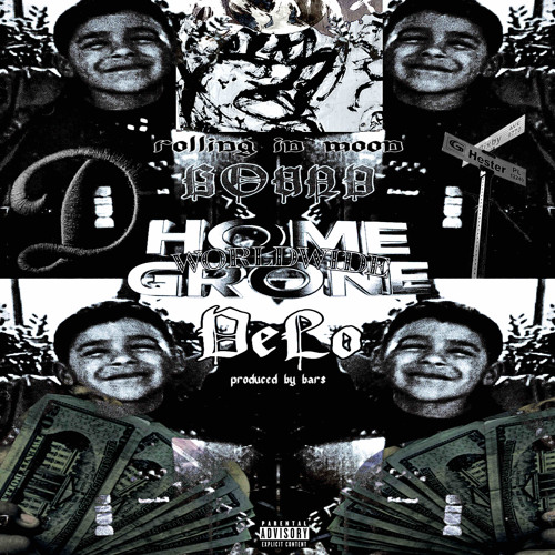 DeLo - Rolling In Moon/Bound [PRODUCED BY BARS] |☠︎H̽O̽M̽E̽G̽R̽O̽N̽E̽☠︎x☠︎P̽R̽O̽D̽U̽C̽T̽I̽O̽N̽S̽☠︎ EXCLU$IVE MIX|