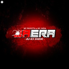 JAERA - Part. MC RKOSTTA E MC INDIA = DJ KS SHEIK
