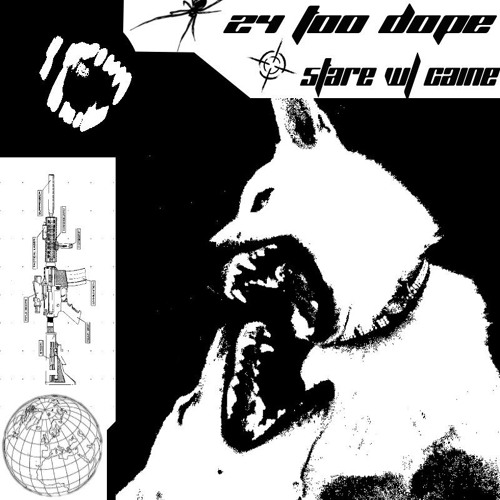 24 TOO DOPE w/ CAINE (FORTHCOMING TAPE & XMAS SPECIAL)