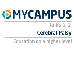 MyCampus Talks 1-1 Cerebral Palsy