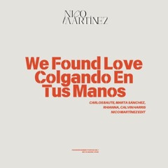 We Found Love Colgando En Tus Manos
