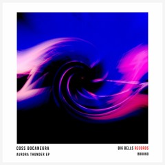 Coss Bocanegra - Andromeda Chain (Original Mix) [Big Bells Records]