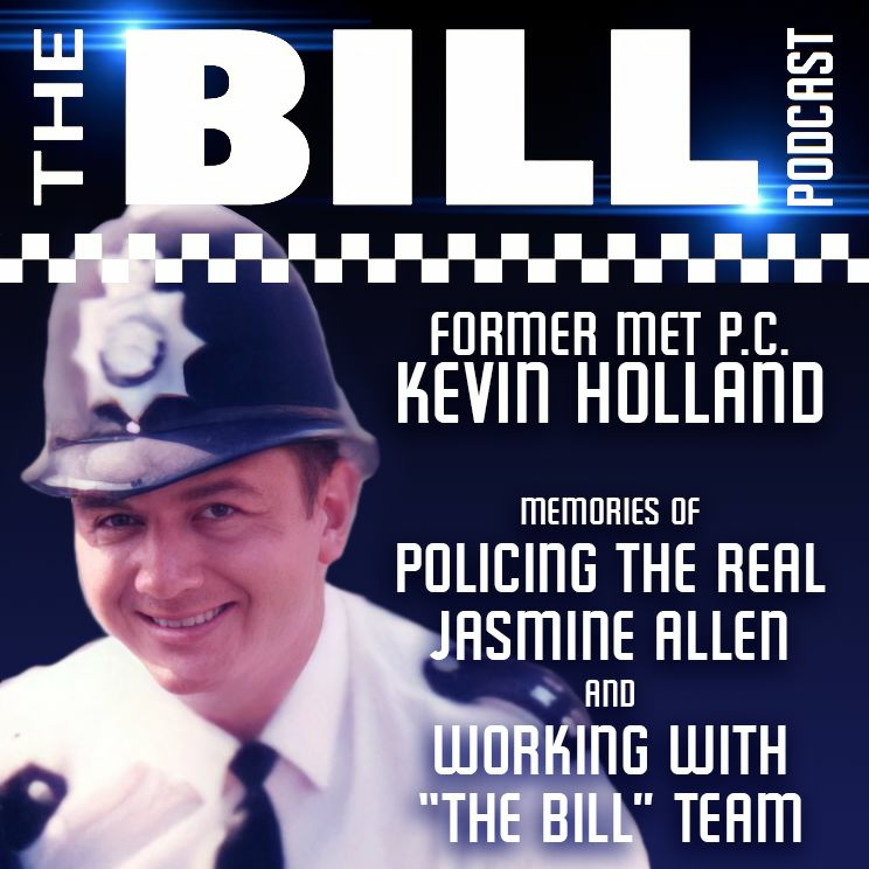 The Bill Podcast 80: Kevin Holland (Part 1)
