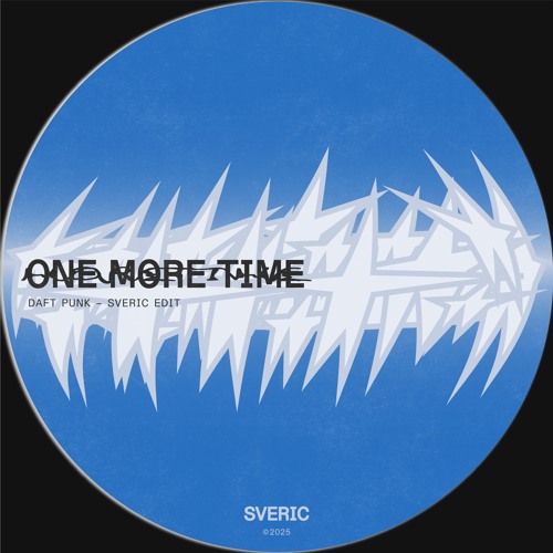 Sveric - One more Time (Edit) FREE DL