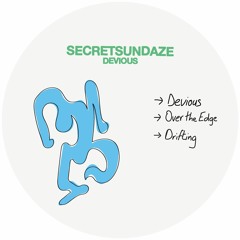PREMIERE: Secretsundaze - Devious [Secretsundaze]