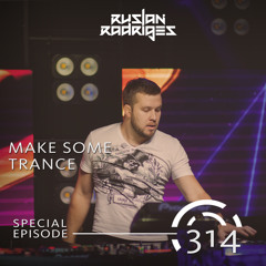 Make Some Trance 314 (Special Episode)