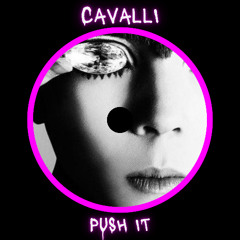 Cavalli - Push It