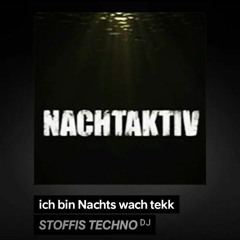 ich bin Nachts wach tekk