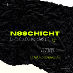 N8schicht PODCAST #015 Doparmin