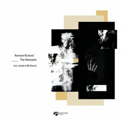 [PREMIERE] | Romain Richard - The Mentalist (Anders BR Remix) [DVTR119]