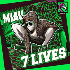 MIAU - 7 Lives (PREVIEW)