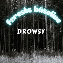 Drowsy