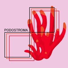 PODOSTROMA