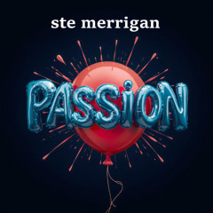 Amen Uk - Passion (Ste Merrigan Mix)