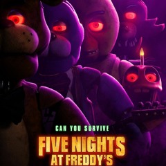 Five Nights At Freddys- Fnaf movie ost (Best part)