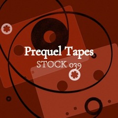 Stock 039 par Prequel Tapes