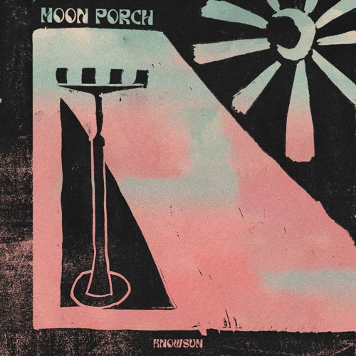 Knowsum - moon porch