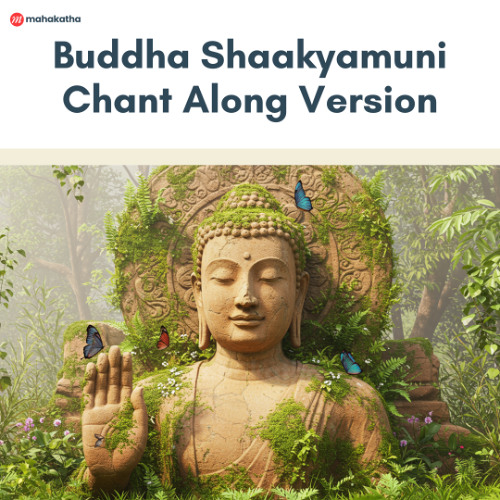 Buddha Shaakyamuni Chant Along Version