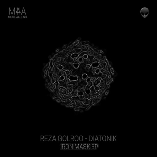 Reza Golroo And Diatonik - Iron Mask