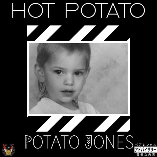 Potato Jones - I Die