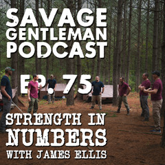 Episode #75 | Strength in Numbers with James Ellis