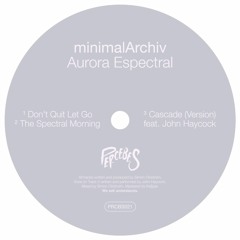 minimalArchiv - The Spectral Morning