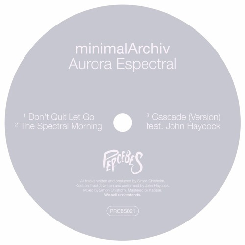 minimalArchiv - Don't Quit Let Go