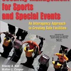 ❤pdf Security Management for Sports and Special Events: An Interagency Approach to