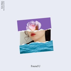 Found U (feat.박가은, 전정인 Of Chord GLOW)