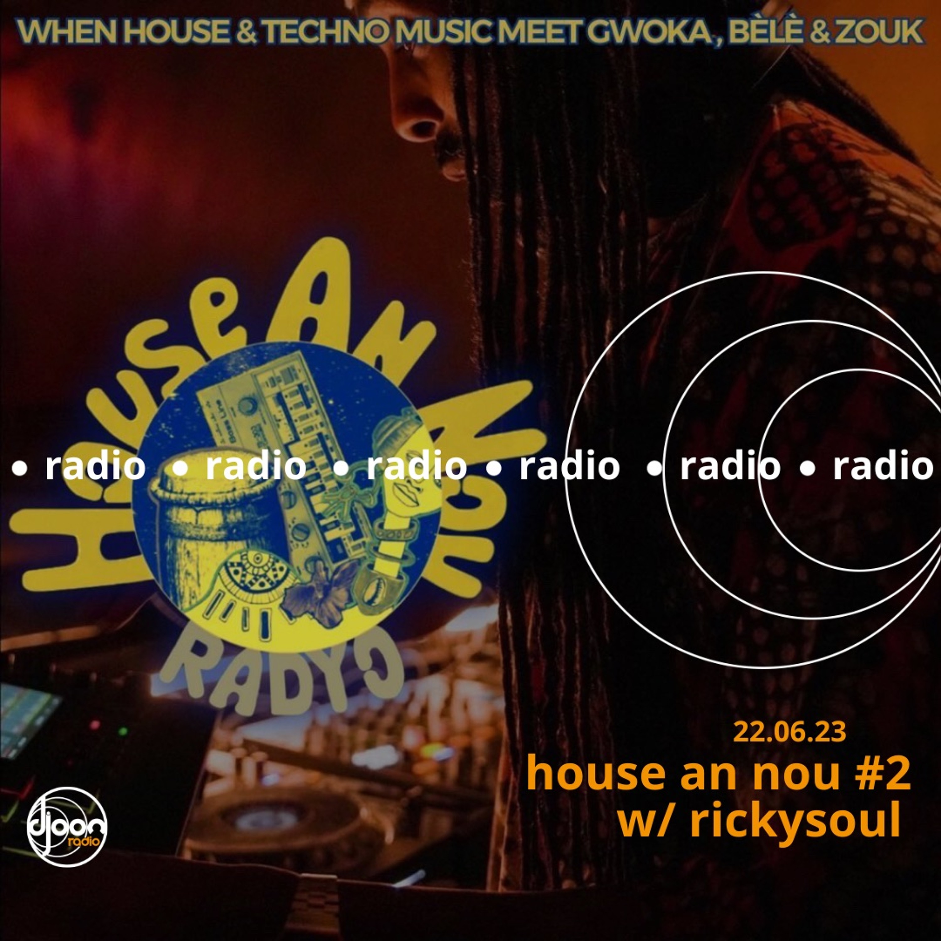 House An Nou #2 w/ Rickysoul for Djoon Radio episode artwork