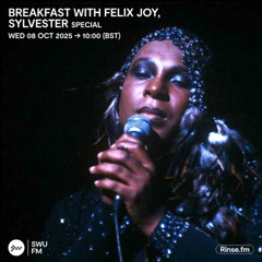 Breakfast with Felix Joy Sylvester special - 08 October 2025