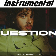 Jack Harlow - Questions (instrumental) reprod by mizzy mauri