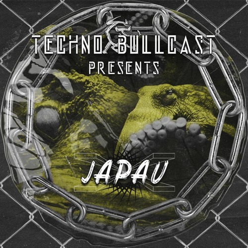 🅢❸ Techno Bullcast #28 - Japau
