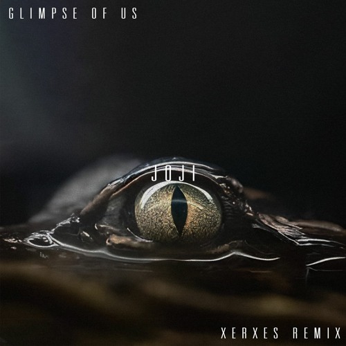 Listen to music albums featuring Joji Glimpse of Us (XERXES remix) by Xerxes online for free