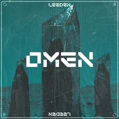 LEEDEN - OMEN [EXLTRXPREMIERE]