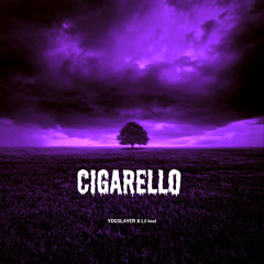 Cigarello ( ydgslayer X Lil Keel )