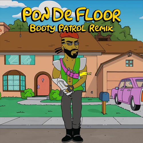 Stream Major Lazer Pon De Floor Booty Patrol Remix By Listen Online For Free On Soundcloud