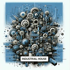 Industrial House